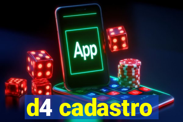 d4 cadastro